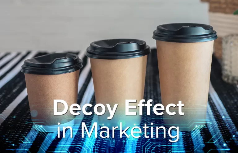 Decoy Effect in Marketing